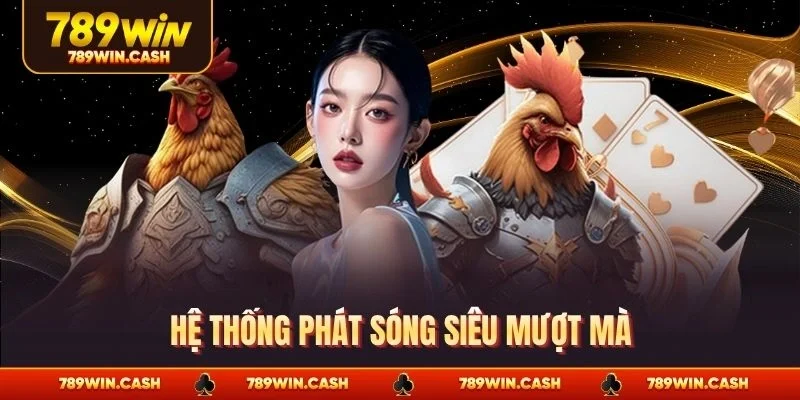 Hệ thống phát sóng mượt mà