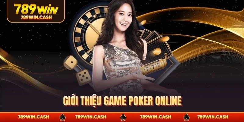 Giới thiệu game poker online