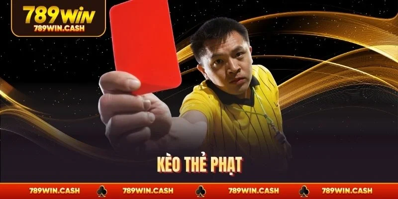 Kèo thẻ phạt