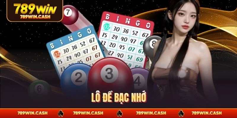 Lô đề bạc nhớ
