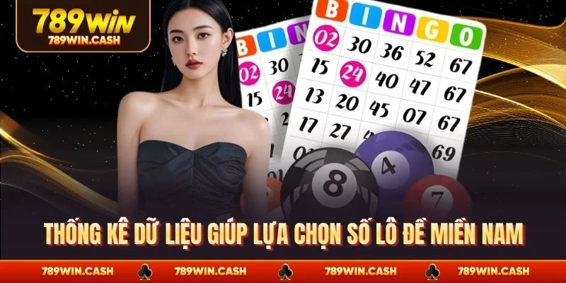 Thống kê dữ liệu giúp lựa chọn số lô đề miền Nam