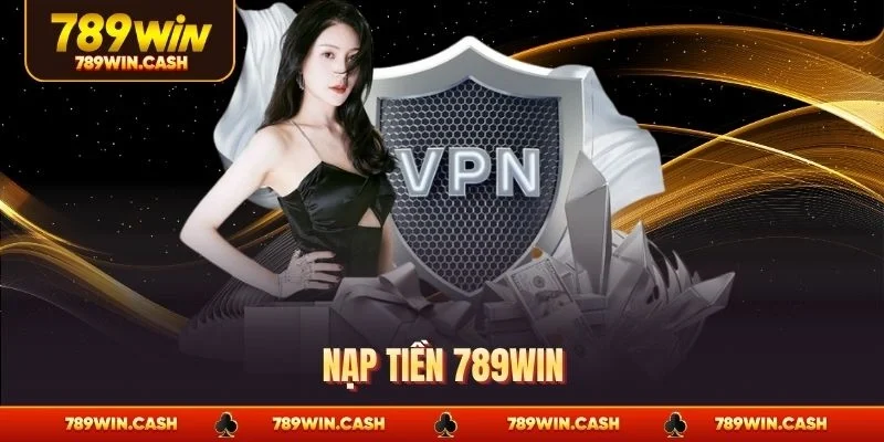 Nạp tiền 789WIN