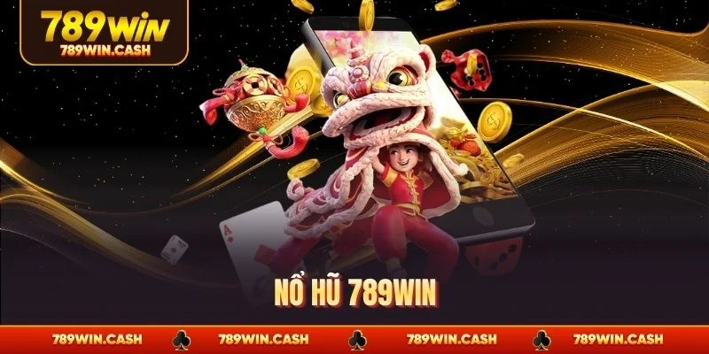 Nổ hũ 789WIN