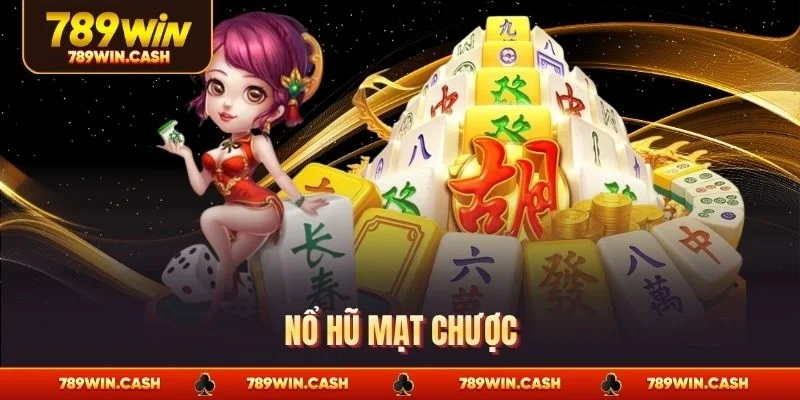 Nổ hũ mạt chược