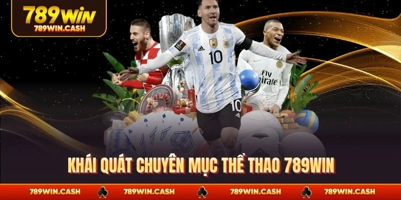 Khái quát chuyên mục thể thao 789WIN